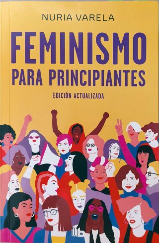 Feminismo para principiantes (edición actualizada)