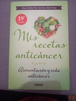Mis Recetas Anticancer Alimentacion y Vida Anti...