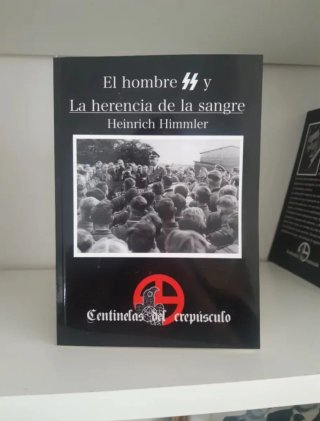 "El hombre ss y la herencia de la sangre" Himmler