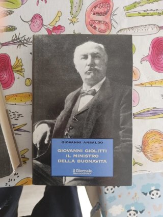 Giovanni Giolitti il ministro della buona vita