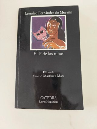 El sí de las niñas (Letras Hispanicas) (Spanish...