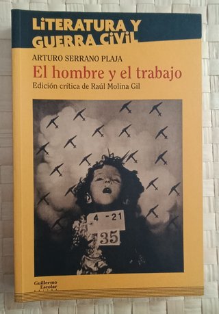 Literatura y guerra civil Arturo Serrano Plaja El