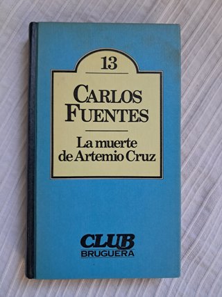 La muerte de Artemio Cruz (Club Bruguera, 13)