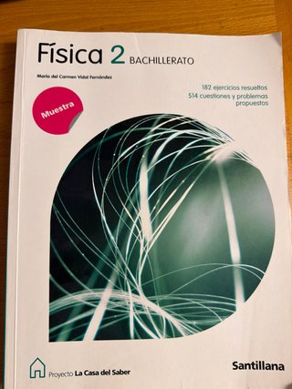 FISICA 2 BACHILLERATO LA CASA DEL SABER SANTILLANA