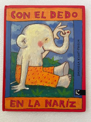Libro infantil Con el dedo en la nariz