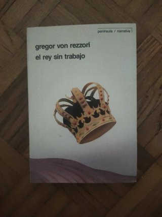 El rey sin trabajo historias de magrebinia