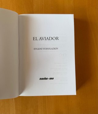 EL AVIADOR - EVGENI VODOLAZKIN (Ficción histórica)