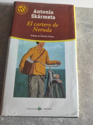 El cartero de Neruda, Antonio skarmeta 2001