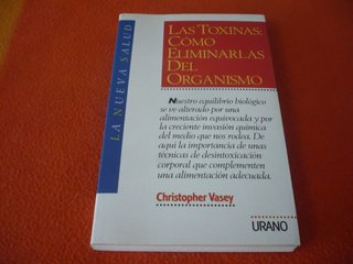 LAS TOXINAS COMO ELIMINARLAS DEL ORGANISMO (VASEY)