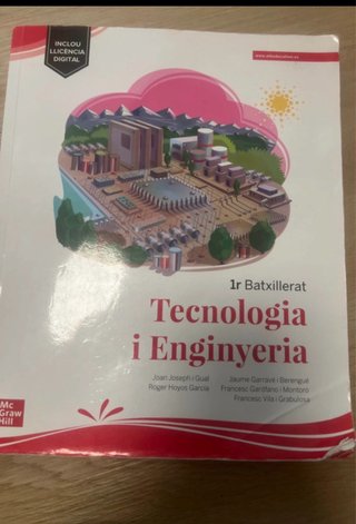 Tecnologia i Enginyeria 1r Batxillerat