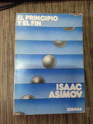 El principio y el fin - Isaac Asimov