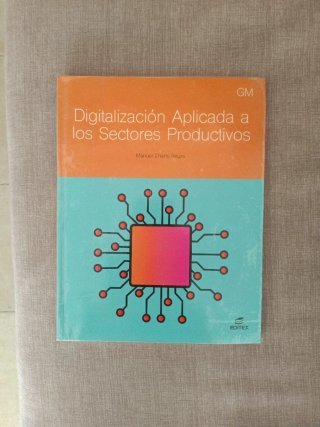 Digitalización aplicada a los sectores producti...