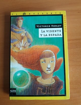 LA VIDENTE Y LA ESPADA - VICTORIA HANLEY