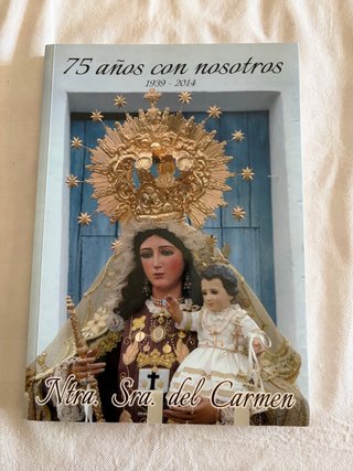 Nuestra Señora del Carmen 75 años Prado del Rey