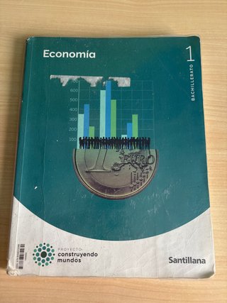 Economía : 1 Bachillerato Proyecto construyendo...