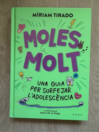 Moles molt: Una guia per surfejar l'adolescència