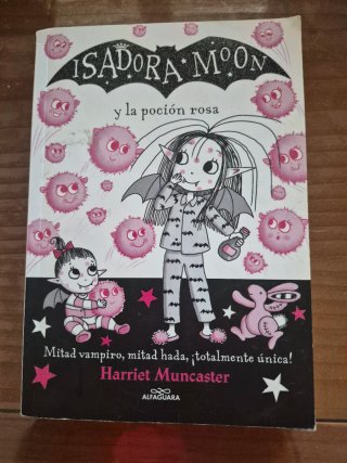 Isadora Moon y la poción rosa (Isadora Moon 11)
