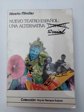 NUEVO TEATRO ESPAÑOL UNA ALTERNATIVA SOCIAL