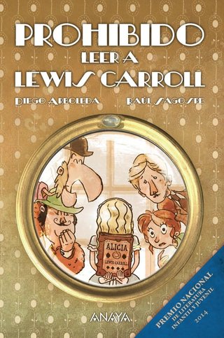 Prohibido leer a Lewis Carroll (LITERATURA INFANTI