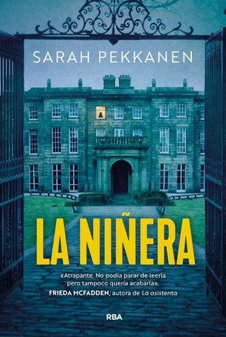 La niñera: Un thriller apasionante, con giros ines