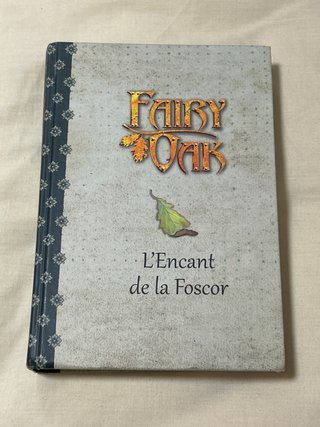Fairy Oak 2. L'encant de la foscor
