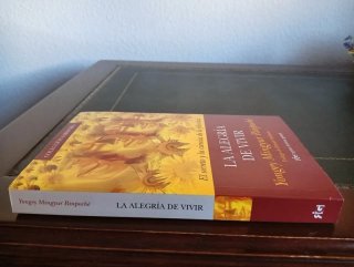 La Alegría de vivir El secreto y la ciencia de ...