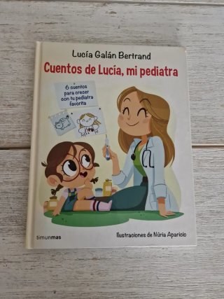 Cuentos de Lucía, mi pediatra
