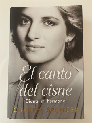 El canto del cisne: Diana, mi hermana