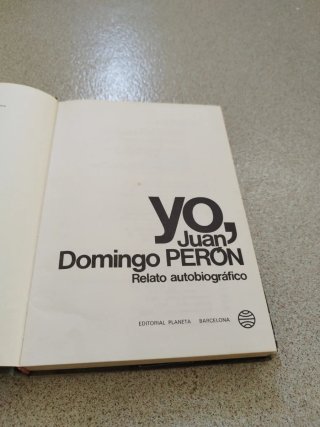 Yo Juan Domingo Peron