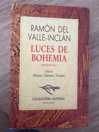 Luces de Bohemia: esperpento/ Ramón María del V...