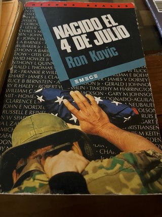 Libro Nacido el 4 de julio Ron Kovic.