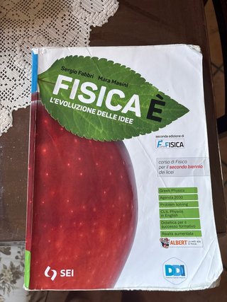 Fisicaè. L'evoluzione delle idee. Con la fisica...
