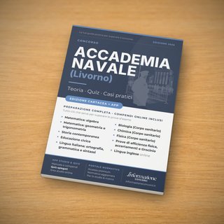 Manuale Concorso Accademia Navale di Livorno - Edi