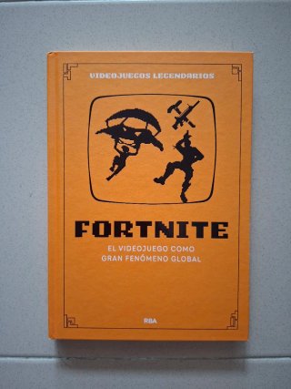 Libro Fortnite: El Videojuego Como Fenómeno Global