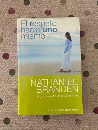 Libro El respeto hacia uno mismo