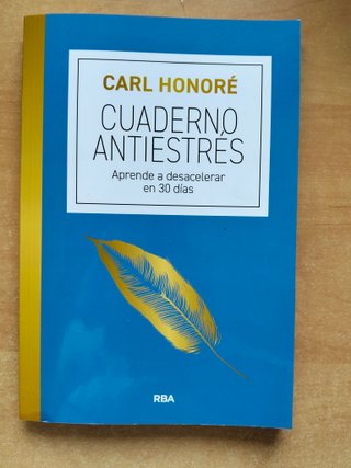 Libro Cuaderno Antiestrés - Carl Honoré