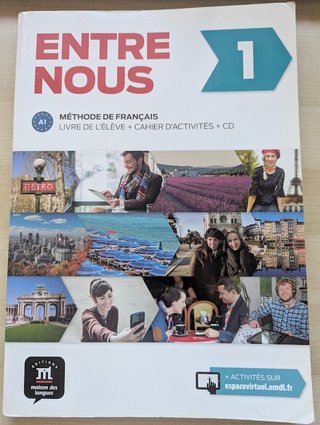 Entre nous 1: méthode de français A1 : livre de...