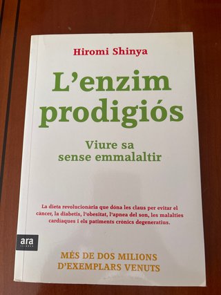 L'enzim prodigiós : Viure sa sense emmalaltir