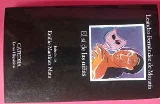 El sí de las niñas (Letras Hispanicas) (Spanish...