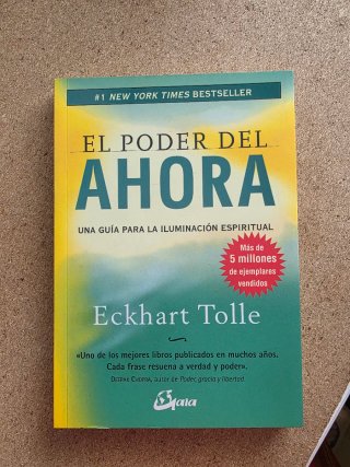 El poder del ahora una guía para la iluminación...
