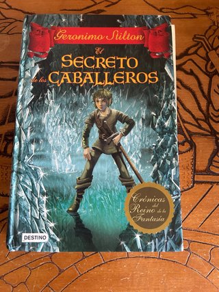 El secreto de los caballeros – Geronimo Stilton