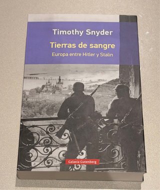 Tierras de sangre Europa entre Hitler y Stalin