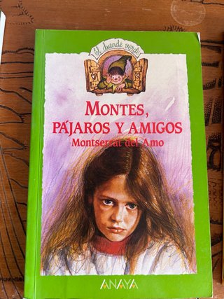 Montes, pájaros y amigos – Montserrat del Amo