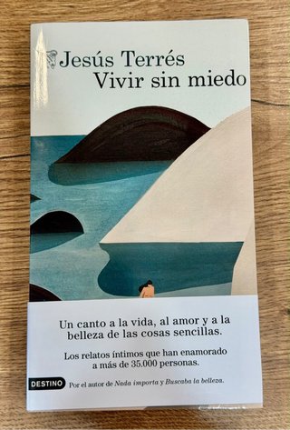 Vivir sin miedo*  Jesús Terrés