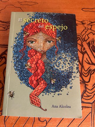 El secreto del espejo — Ana Alcolea