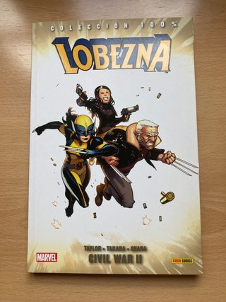 Tomo Lobezna 2: Civil War II · 100% Marvel