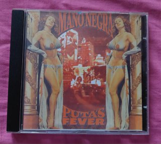 CD Mano Negra - Puta's Fever