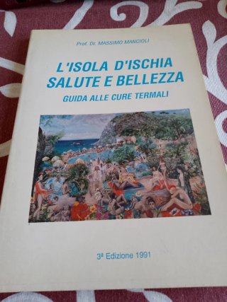 L'isola di Ischia salute e bellezza
