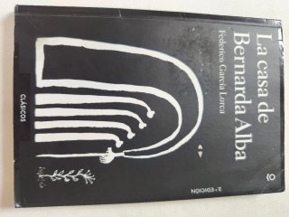 La Casa de Bernarda Alba (annotated Ed. 2017).