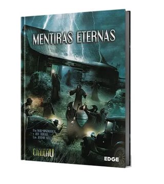 Mentiras eternas El rastro de Cthulhu